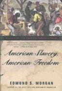 American slavery, American freedom