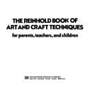 The Reinhold book of art and craft techniques, for  parents, teachers, and children