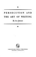 Persecution and the art of writing. --