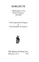 Sorghum: a bibliography of the world literature, 1964-1969