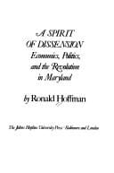 A spirit of dissension: economics, politics, and the Revolution in Maryland