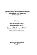 Emergency medical services: behavioral and planning perspectives