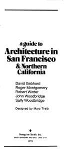 A Guide to architecture in San Francisco & northern California