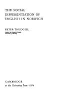 The social differentiation of English in Norwich