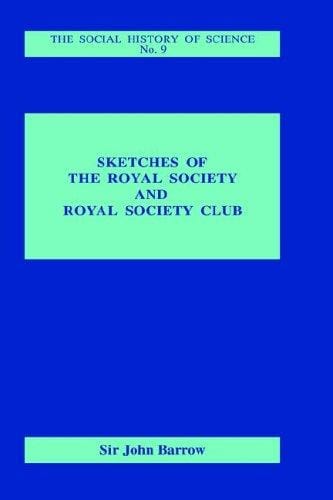 Sketches of the Royal Society and Royal Society Club