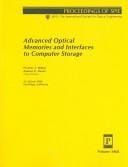 Advanced optical memories and interfaces to computer storage