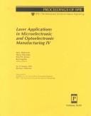 Laser applications in microelectronic and optoelectronic manufacturing IV