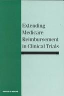 Extending medicare reimbursement in clinical trials