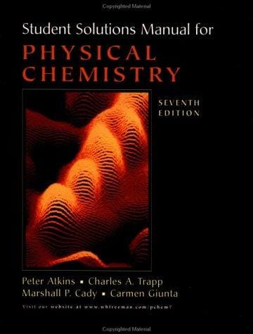 Student's Solutions Manual for Physical Chemistry, Seventh Edition