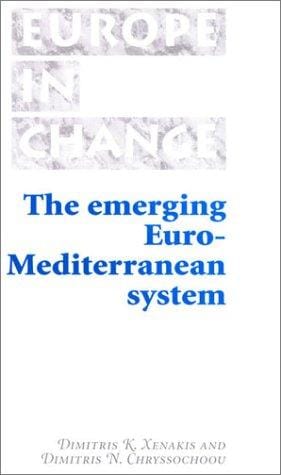 The emerging Euro-Mediterranean system