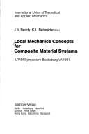 Local mechanics concepts for composite material systems