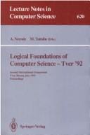 Logical foundations of computer science--Tver '92