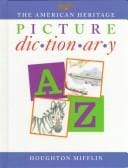 The American heritage picture dictionary