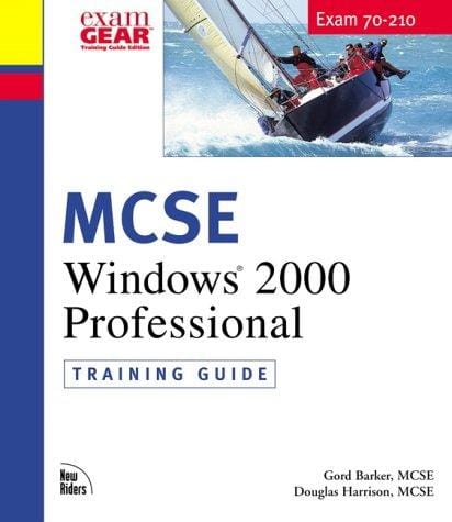MCSE Windows 2000 professional training guide