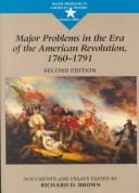 Major problems in the era of the American Revolution, 1760-1791