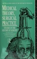 Medical theory, surgical practice