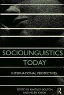 Sociolinguistics today