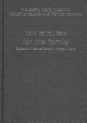 Ten minutes for the family