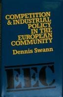 Competition and industrial policy in the European Community