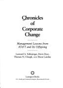 Chronicles of corporate change : management lessons from AT&T and its offspring