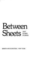 In between the sheets, and other stories