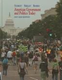American Government and Politics Today 2007-2008