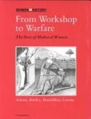 From workshop to warfare