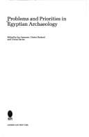 Problems and priorities in Egyptian archaeology