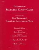Handbook of Selected Court Cases to Accompany West/Wadsworth's American Government Texts