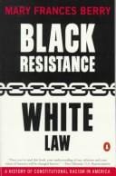 Black resistance, white law