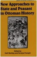 New approaches to state and peasant in Ottoman history