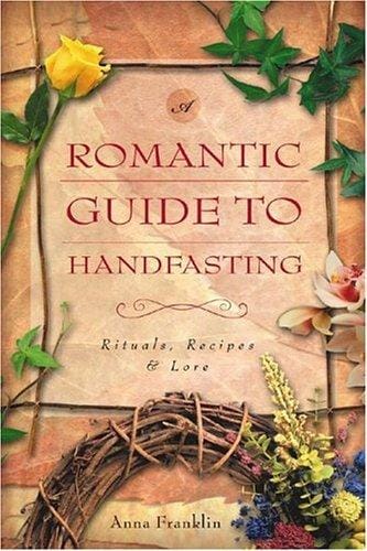 Romantic Guide To Handfasting