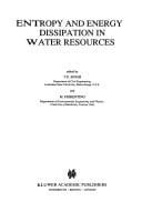 Entropy and energy dissipation in water resources