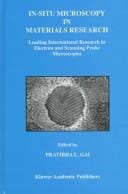 In-situ microscopy in materials research