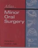 Atlas of minor oral surgery