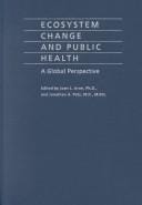 Ecosystem change and public health