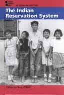 The Indian reservation system