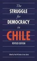 The struggle for democracy in Chile