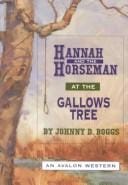 Hannah and the Horseman at the Gallows Tree - An Avalon Western