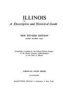 Illinois; a descriptive and historical guide