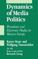 Dynamics of media politics