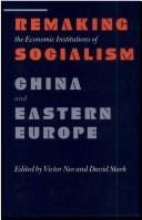 Remaking the economic institutions of socialism