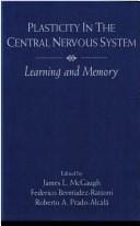 Plasticity in the central nervous system