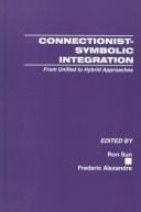 Connectionist-symbolic integration