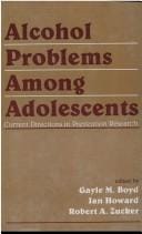 Alcohol problems among adolescents