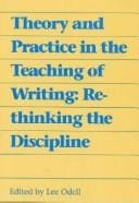 Theory and practice in the teaching of writing