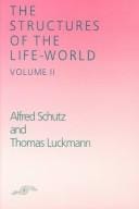 The Structures of the Life-World, Volume 2