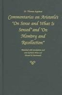 Commentary on Aristotle's "On sense and what is sensed" and "On memory and recollection"