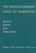The service-dominant logic of marketing