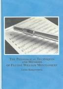 The Pedagogical Techniques And Methods of Flutist William Montgomery